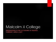 District Update Presentation: Malcolm X Program Overview
