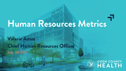 Metrics - Human Resources Committee