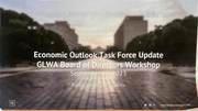 Economic Outlook Task Force Update GLWA Board of Directors Workshop - Public Sector Consultants