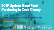 Item VI(A) Quarterly Report From CCDPH - 2019 Update: Good Food Purchasing In Cook County